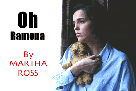 Oh Ramona By MARTHA ROSS